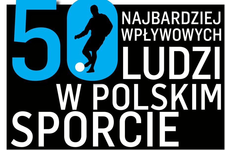 Najbardziej Wplywowi Ludzie w Polskim Sporcie 2017