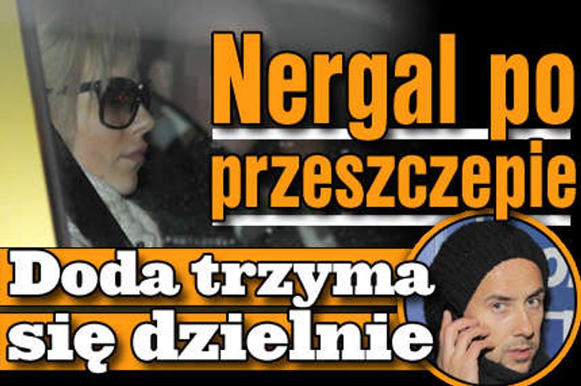 Nergal po przeszczepie! Doda trzyma się dzielnie!