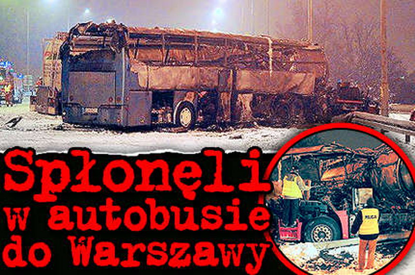 Spłonęli w autobusie do Warszawy