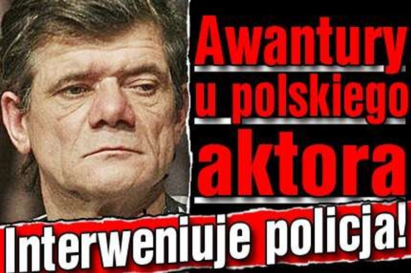 Awantury u polskiego aktora. Interweniuje policja!