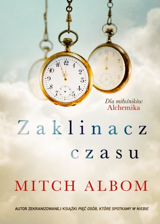 "Zaklinacz czasu" Mitch Albom