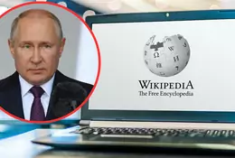 Rosja rozpoczęła wojnę z Wikipedią. Jest powód, kara i rozwiązanie