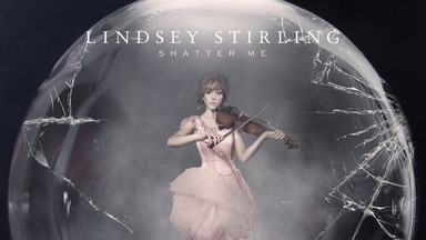 Recenzja: LINDSEY STIRLING - "Shatter Me"