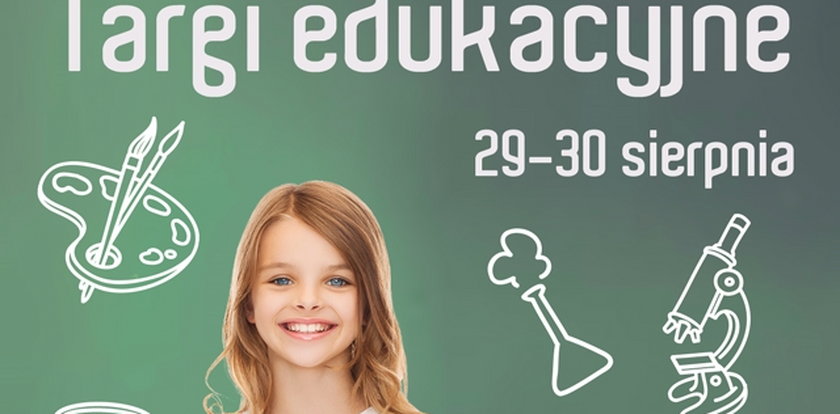 Idź na Targi Edukacyjne