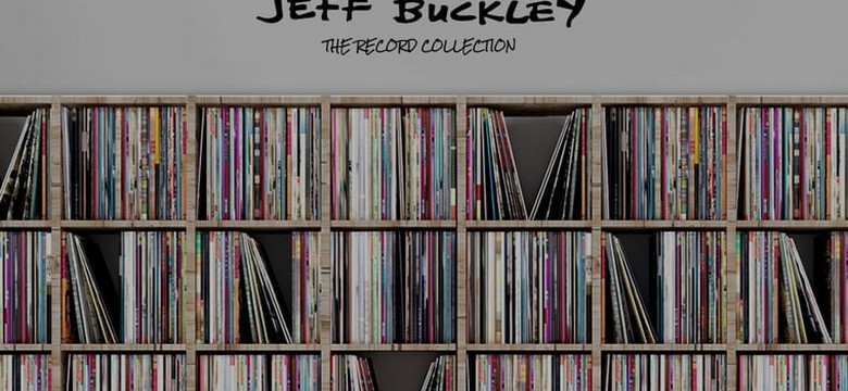 Odwiedź muzyczną bibliotekę Jeffa Buckleya