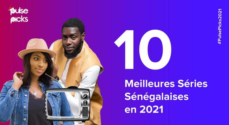 Pulse Picks - Top 10 des séries sénégalaises en 2021