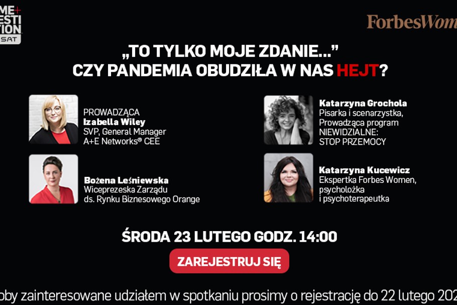 Zapraszamy do udziału w wirtualnym spotkaniu zorganizowanym przez firmę A+E Networks we współpracy z „Forbes Women” 23 lutego 2022 r. w środę o godzinie 14.00