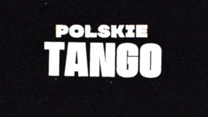 Kadr z teledysku do "Polskiego tanga"