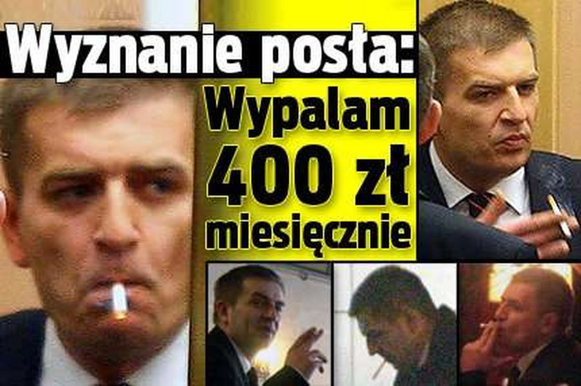 Wyznanie posła. "Wypalam 400 zł miesięcznie"