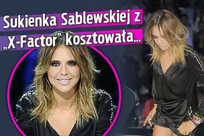 Sukienka Sablewskiej z "X-Factor" kosztowała...