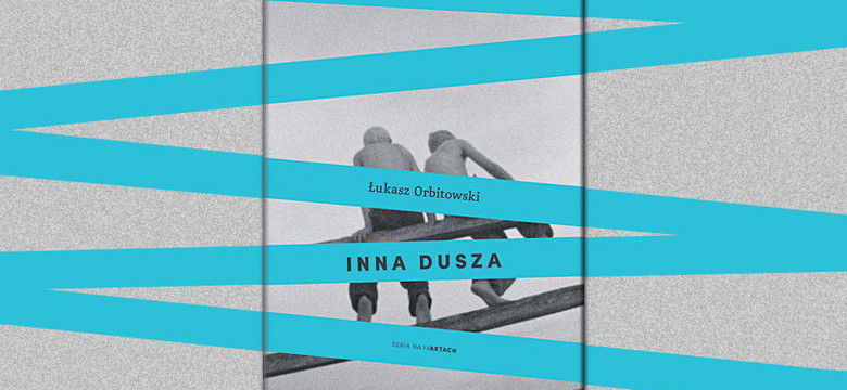 Żądza zabijania, czyli "Inna dusza" Łukasza Orbitowskiego [RECENZJA]