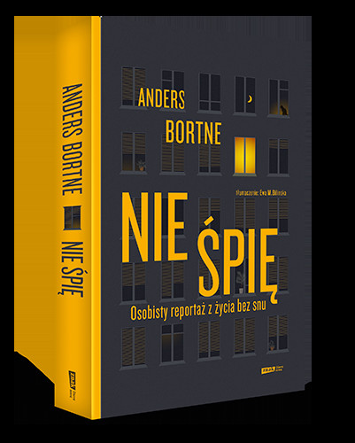 Anders Bortne, "Nie śpię. Osobisty reportaż z życia bez snu" (okładka)