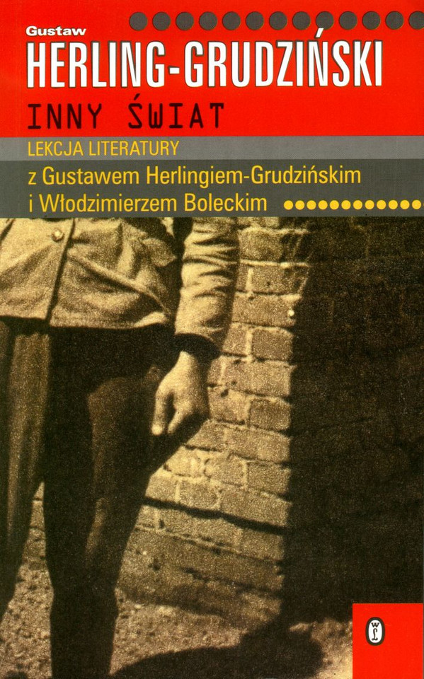 Gustaw Herling-Grudziński, "Inny świat"