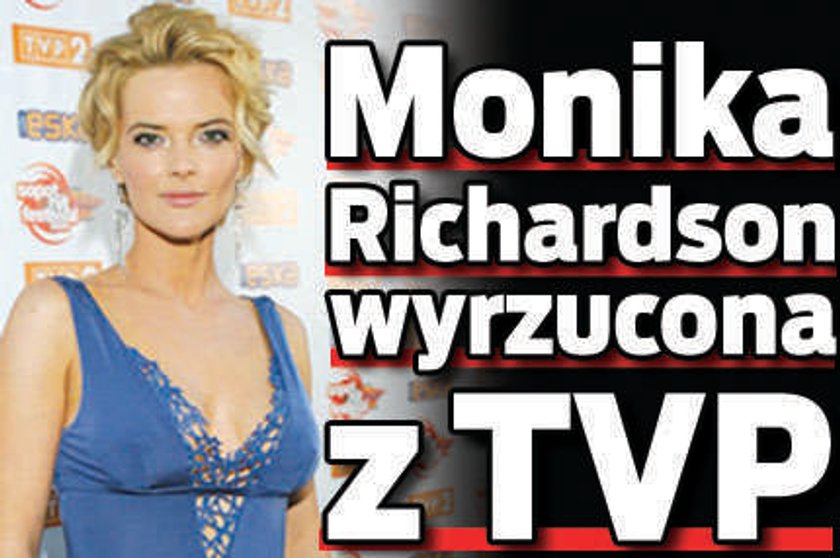 Richardson wyrzucona z TVP