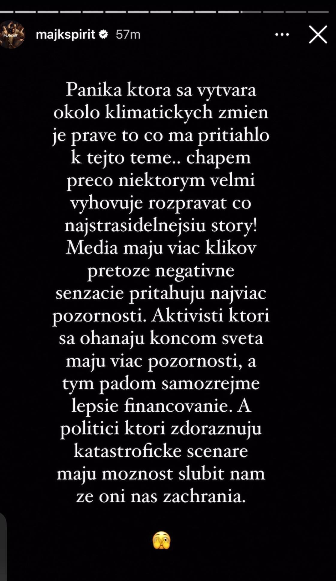 Majk Spirit sa vyjadril na tému klimatickej krízy.