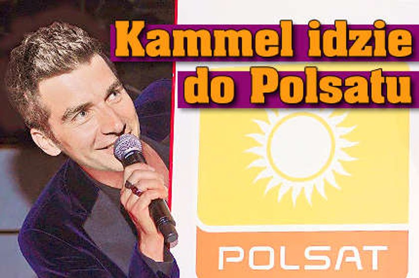 Kammel idzie do Polsatu