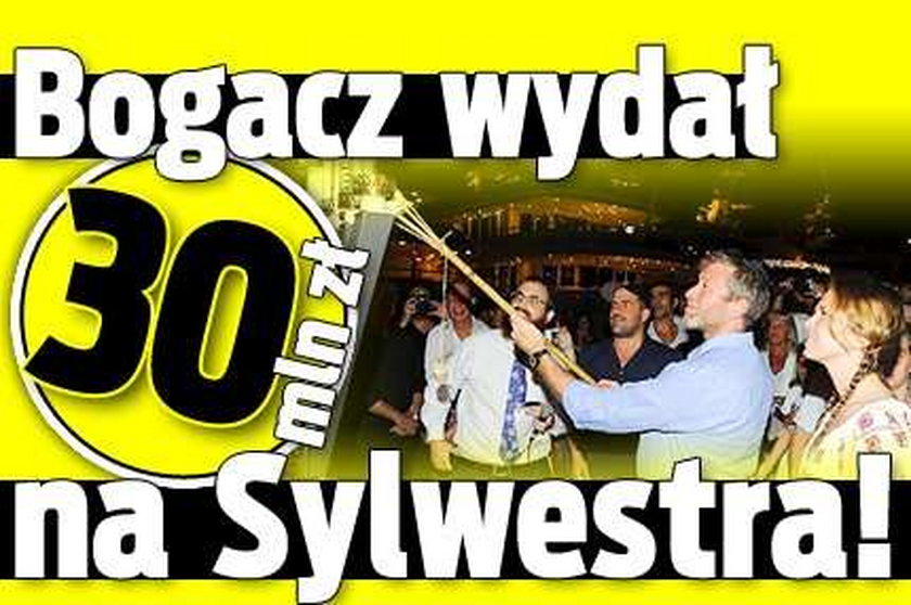 Bogacz wydał 30 mln zł na Sylwestra!