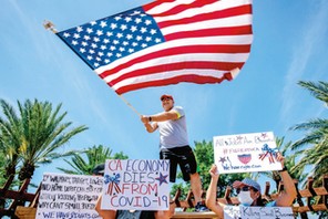 O SAY CAN YOU SEE? Protesters in Rancho Cucamonga, California,showing their displeasure with a state stay-athome order this May