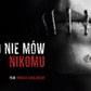 „Tylko nie mów nikomu - plakat filmu Tomasza Siekielskiego