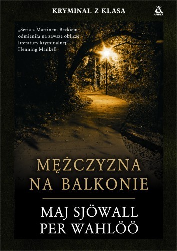 Maj Sjöwall, Per Wahlöö "Mężczyzna na balkonie"