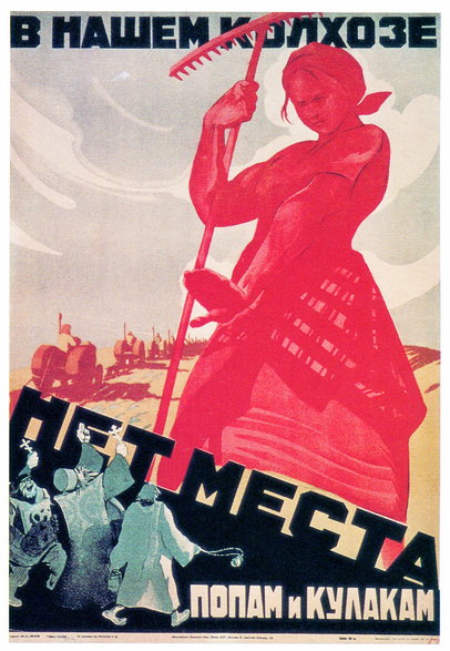 Radziecki plakat propagandowy z 1930 r.: "W naszym kołchozie nie ma miejsca dla księży i kułaków"