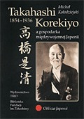 Takahashi Korekiyo (1854-1936) a gospodarka międzywojennej Japonii