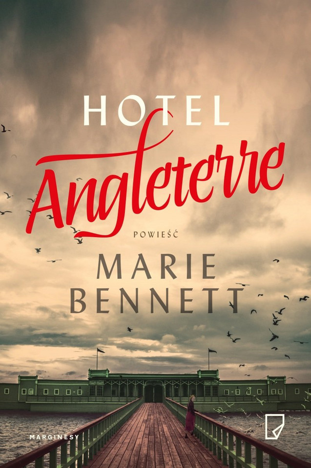 Marie Bennett, „Hotel Angleterre” (Marginesy, premiera 11 stycznia)