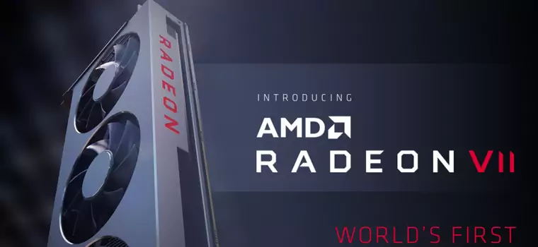 Radeon VII - pierwsza karta graficzna wykonana w procesie 7 nm. AMD wraca do gry?