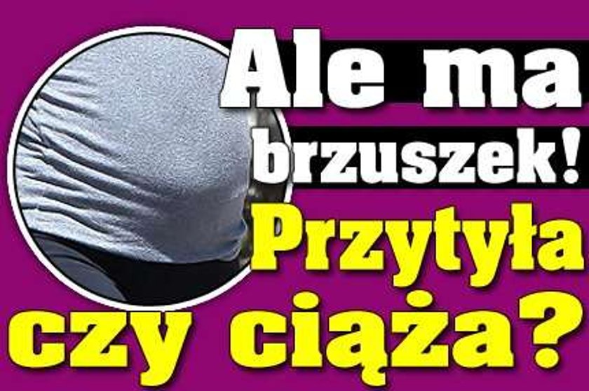 Ale ma brzuszek! Przytyła czy ciąża?