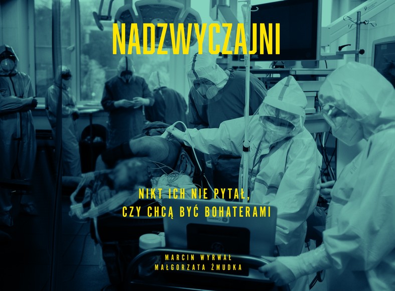 Książka "Nadzwyczajni. Nikt ich nie pytał, czy chcą być bohaterami" autorstwa Marcina Wyrwała i Małgorzaty Żmudki