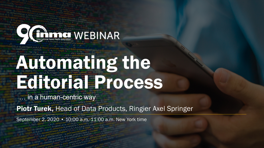 INMA Webinar: Automating the Editorial process in a human-centric way