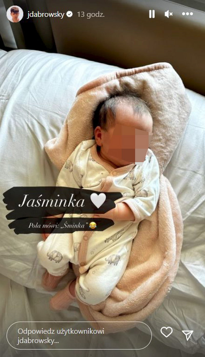 Jan Dąbrowski pochwaliła się, że córka dostała imię Jaśmina.