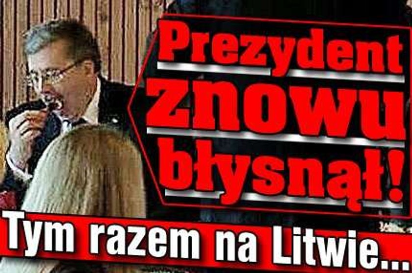 Prezydent znów błysnął