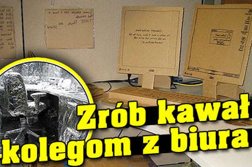 Galeria. Zrób kawał kolegom z biura