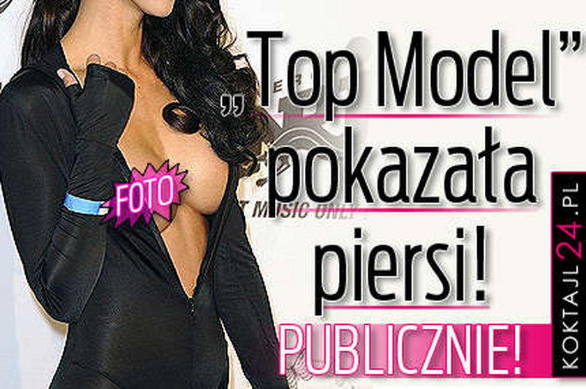 "Top Model" pokazała piersi! Publicznie!