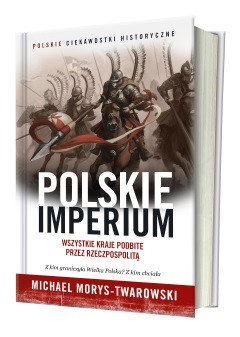 Okładka ksiażki "Polskie imperium"