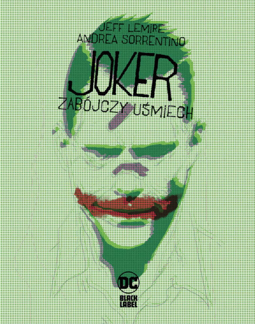 "Joker. Zabójczy uśmiech"
