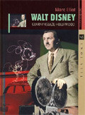 Walt Disney. Czarny książę Hollywood