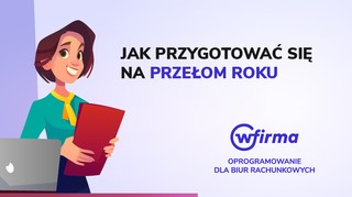 Przełom roku w biurze rachunkowym