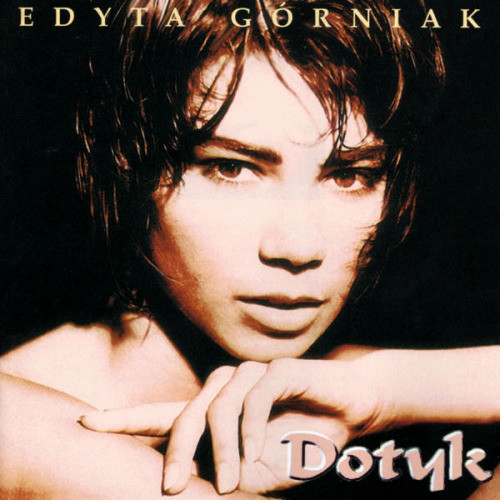 Edyta Górniak - "Dotyk"