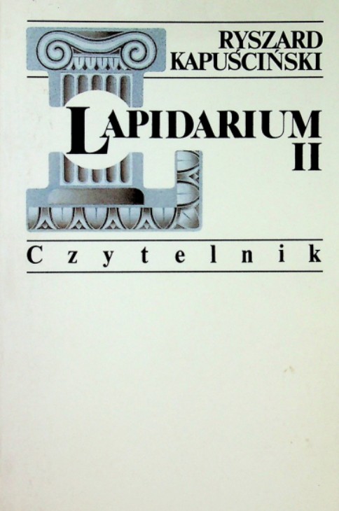 "Lapidarium II" Ryszarda Kapuścińskiego. Okładka