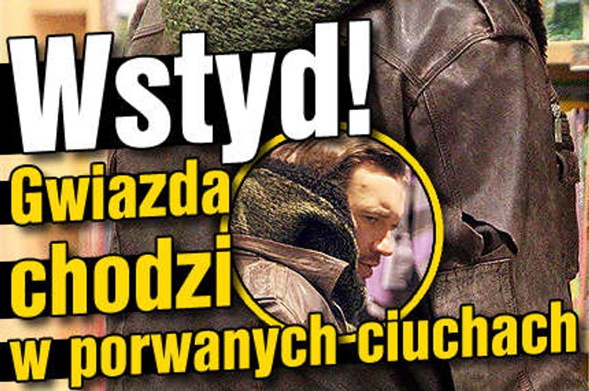 Wstyd! Gwiazda chodzi w porwanych ciuchach