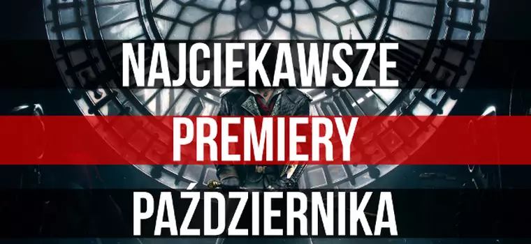 Premiery gier - październik 2015