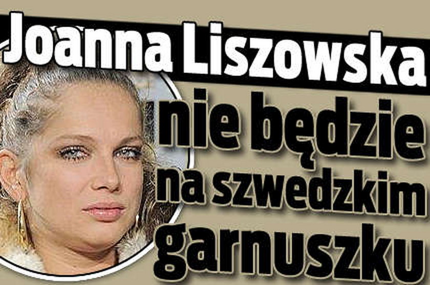 Liszowska nie chce być na szwedzkim garnuszku