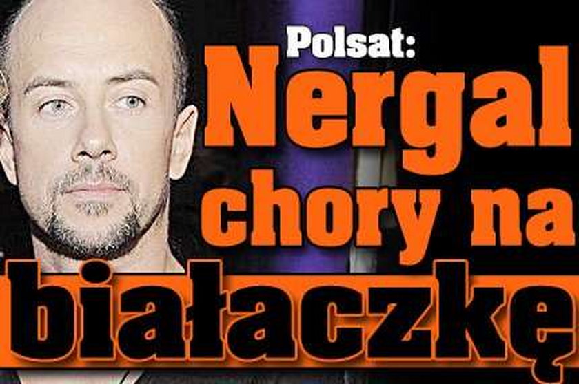Polsat: Nergal ma białaczkę