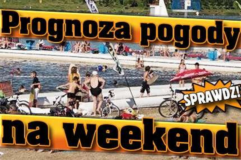 Oto prognoza pogody na weekend. Sprawdź!