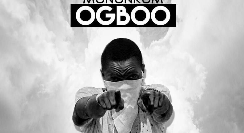 Mununkum - Ogboo (Prod. by Meshly Musiq)