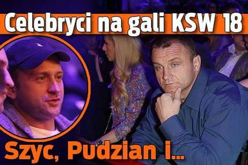 Celebryci na gali KSW 18. Zobacz, kto przyszedł