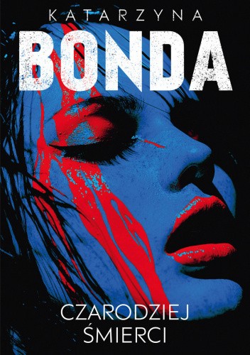 Premiera nowej książki Katarzyny Bondy