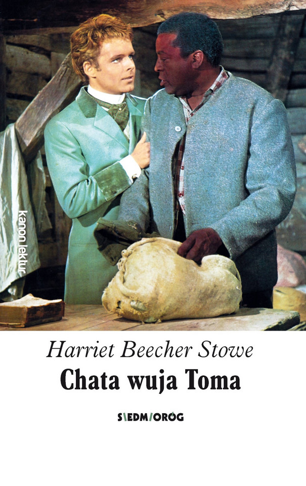 Harriet Beecher Stowe, "Chata wuja Toma"